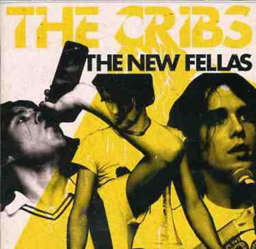 The Cribs - The New Fellas