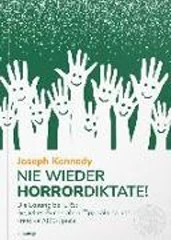 Nie wieder Horrordiktate!