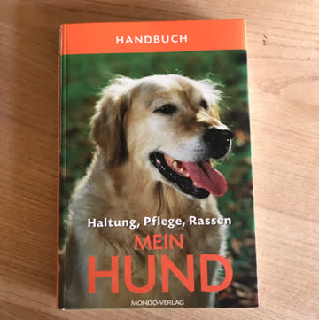 Mein Hund / Haltung, Pflege, Rassen