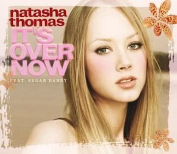 Natasha Thomas - It'S Over Now