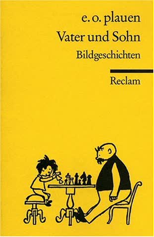 E.O. Plauen: Vater und Sohn. Bildgeschichten