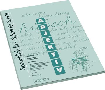 Sprachlich fit- Schritt für Schritt Thema Adjektiv