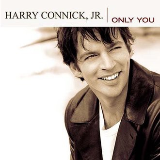 Connick Harry Jr. - Only You