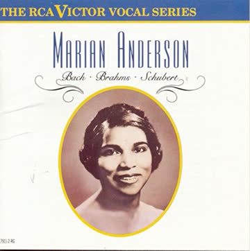 Marian Anderson - Bach Brahms Schubert