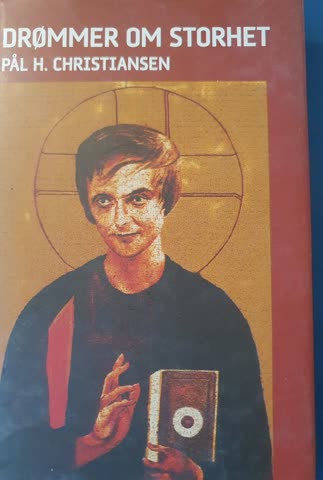 Drommer om Storhet - Pal H. Christiansen