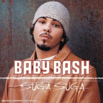 Baby Bash - Suga Suga