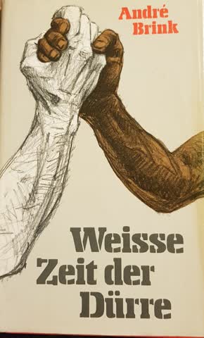 Weisse Zeit der Dürre von André Brink
