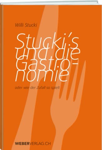 Stucki's und die Gastronomie