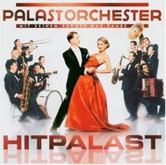 Exsila Artikel: Palast Orchester Mit Max Raabe - Hitpalast