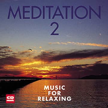 Meditation 2. Music for Relaxing