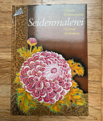 Seidenmalerei - Grundtechniken