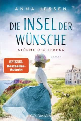 Die Insel der Wünsche - Stürme des Lebens (Helgoland Saga, Band 1)