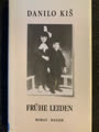 Danilo Kiš: Frühe leiden