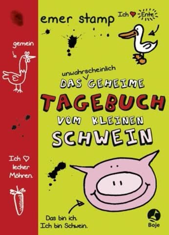 Das unwahrscheinlich geheime Tagebuch vom kleinen Schwein. Bd.1