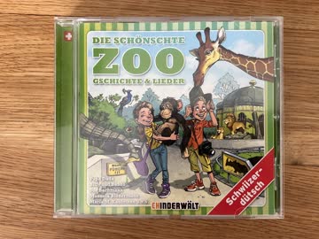 Die schönschte Zoo Gschichte und Lieder