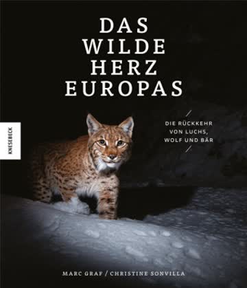 Das wilde Herz Europas