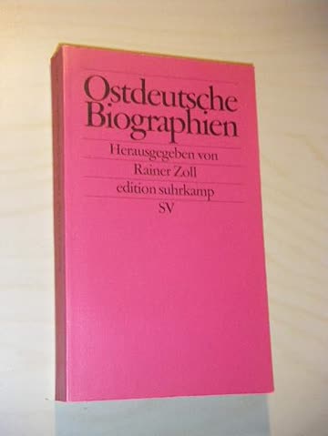 Ostdeutsche Biographien. Lebenswelt im Umbruch