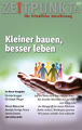 Kleiner bauen, besser leben