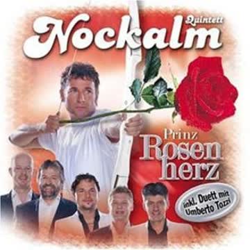 Nockalm Quintett - Prinz Rosenherz