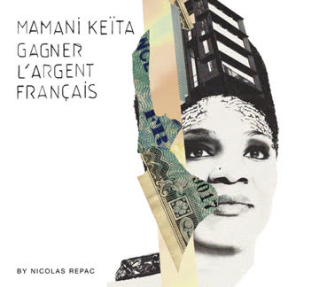 Mamani Keita & Nicolas Repac - Gagner L'argent Français