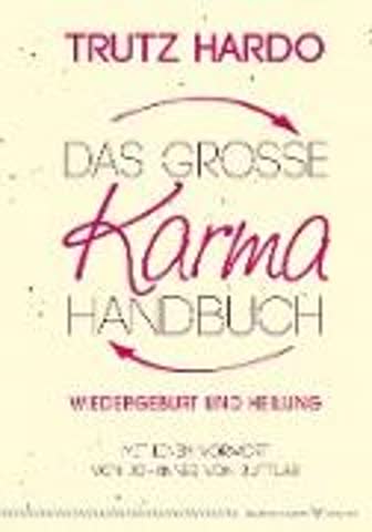 Das grosse Karmahandbuch