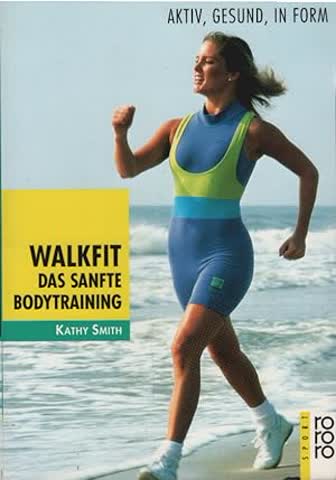 Walkfit - Das sanfte Bodytraining