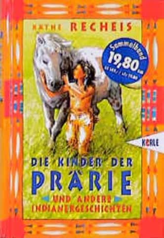 Die Kinder der Prärie