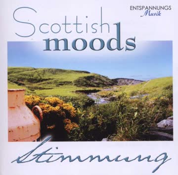 Scottish Moods - Entspannungs Musik