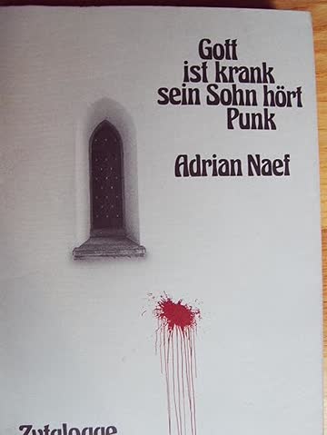 Gott ist krank, sein Sohn hört Punk