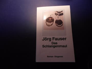 Das Schlangenmaul Jörg Fauser