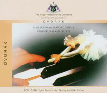 Dvorak - A Selection Of Slavonic Dances From Opus 46 And Opus 72