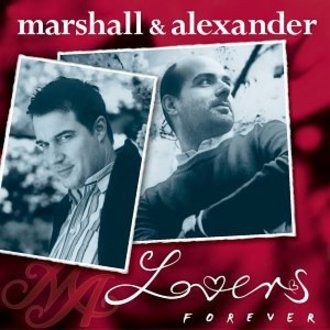 Marshall & Alexander - Lovers Forever