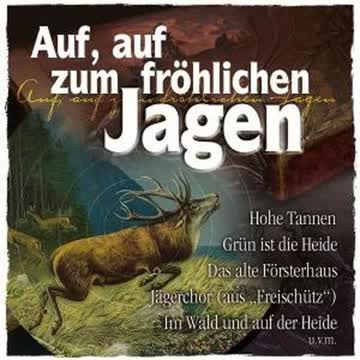 Various - Auf, zum fröhlichen Jagen