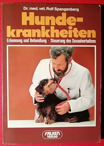 Hundekrankheiten von Rolf Spangenberg