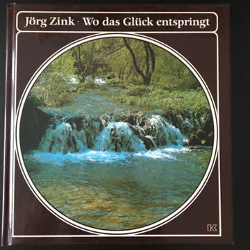 Wo das Glück entspringt