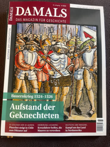 Damals Bauernkrieg Aufstand der Geknechteten 06/24