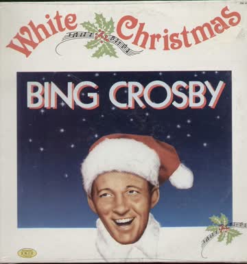 Bing Crosby - White Christmas Bing Crosby
