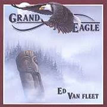 Ed van Fleet - Grand Eagle Ed van Fleet