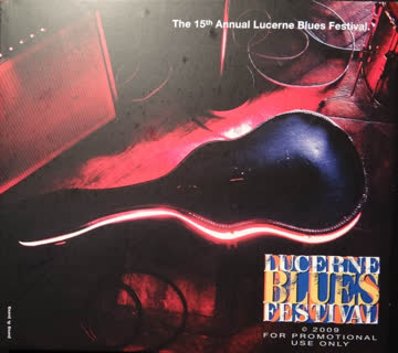 Exsila Artikel: Lucerne Blues Festival 2009, doppel-cd