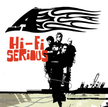 A - Hi-Fi Serious