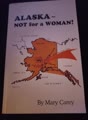 Alaska not for a woman Buch