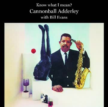 Adderley Cannonball/Evans Bill - Know What I Mean + Bonustracks