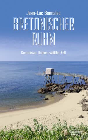 Bretonischer Ruhm - Kommissar Dupins zwölfter Fall