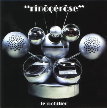Rinôçérôse - Le Mobilier