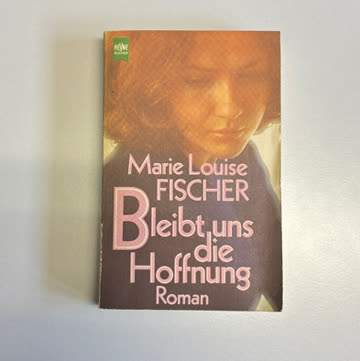 Bleibt uns die Hoffnung