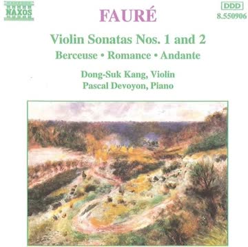 Kang/Devoyon & Faure (Komponist) - Violinsonaten 1+2/Berceuse