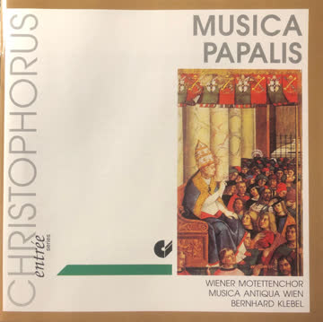 Wiener Motettenchor - Musica Papalis