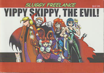 Sluggy Freelance #02, #04 & #05 USA!!!