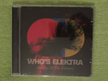 Who' Elektra CD, Goddess of the Universe, JG 2015