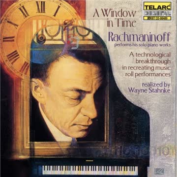 Sergej Rachmaninoff (1873-1943) & Sergej Rachmaninoff (1873-1943) (Komponist) - Window In Time - Performs His Solo Piano